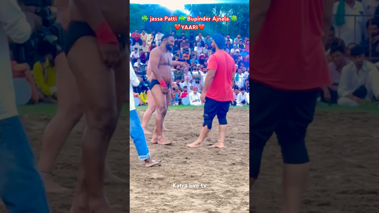 ☘️ jassa Patti ☘️ Bupinder Ajnala 🍀YAARI❤️❤️#kushtidangal #wrestling #dangal #kushti #katralivetv