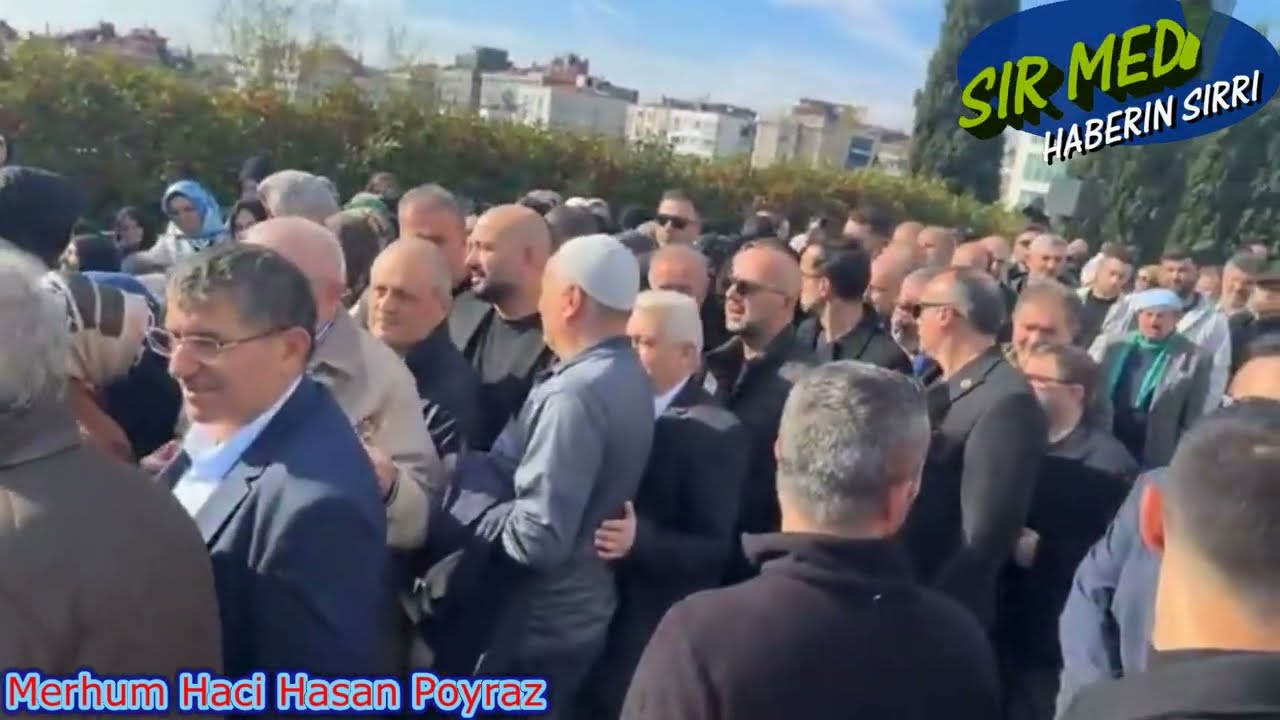 Çekmeköy önceki dönem Belediye Başkanı Ahmet Poyraz'ın Acı Günü:Babası Hacı Hasan Poyraz ın cenazesi