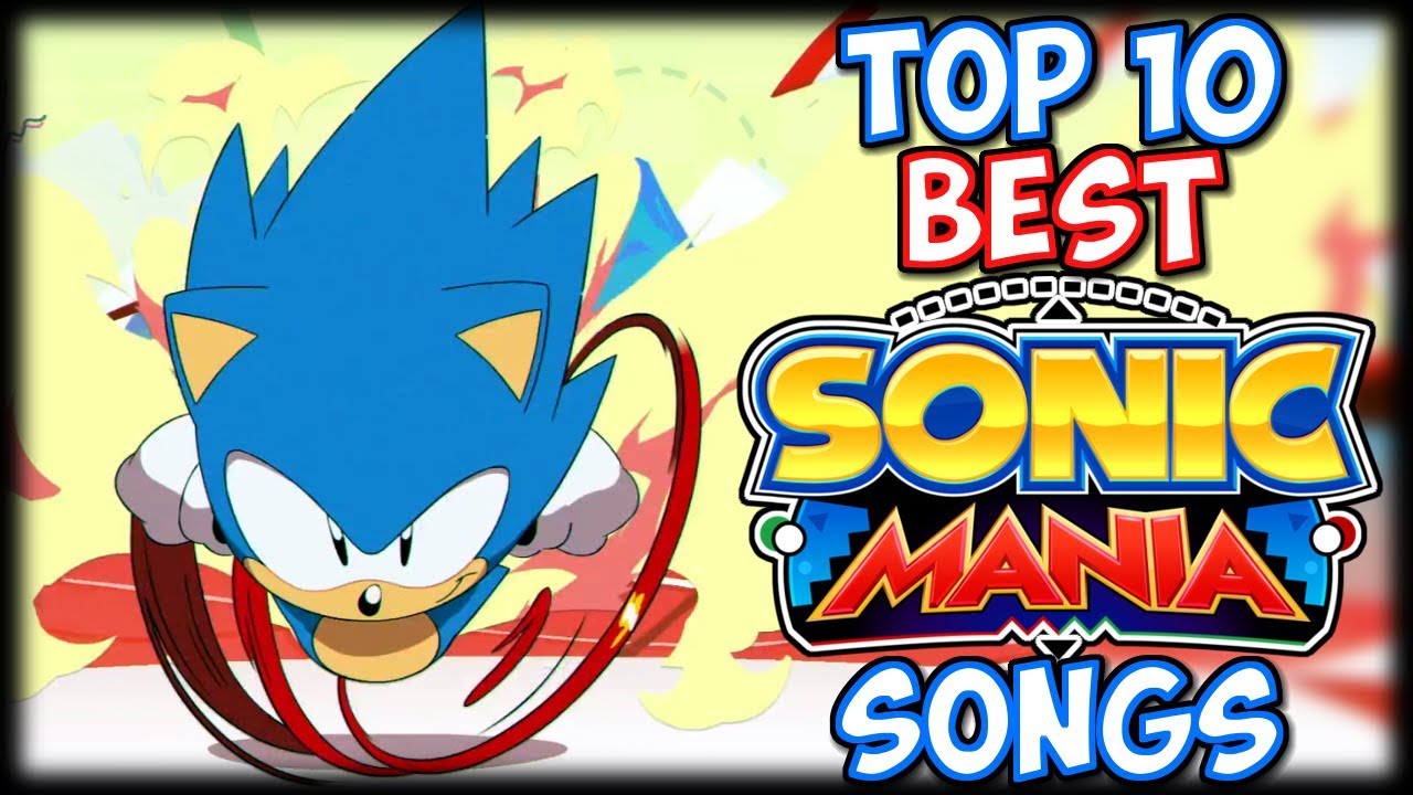 TOP 10 BEST Sonic Mania Songs