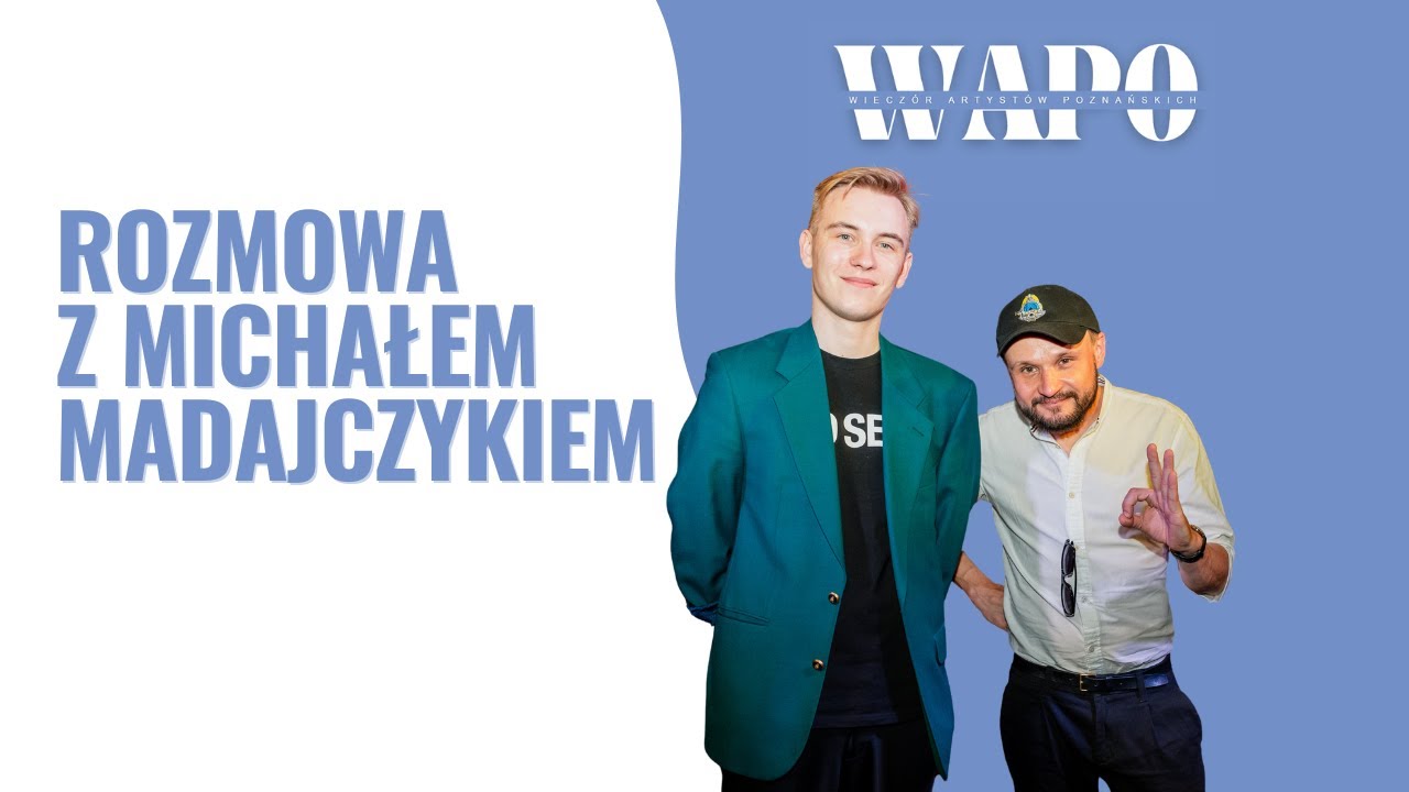 WAPo Podcast - Rozmowa z Michałem Madajczykiem