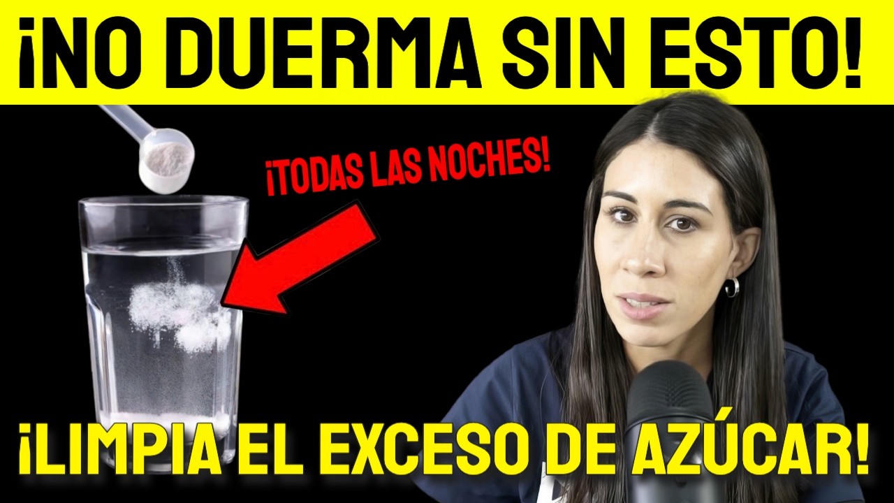 ¡No duerma sin tomar esto! 1 taza antes de acostarte para limpiar el exceso de azúcar