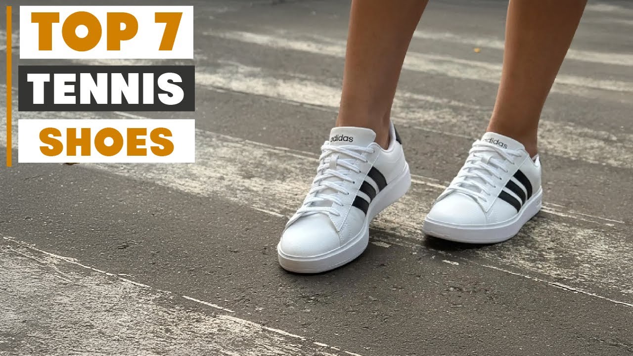 Top 7 Best Tennis Shoes for Comfort and Performance