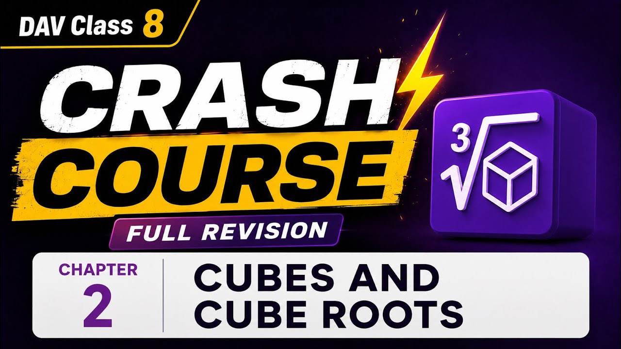Maths Chapter 2 | Cubes and Cube Roots ( CRASH COURSE ) 💥