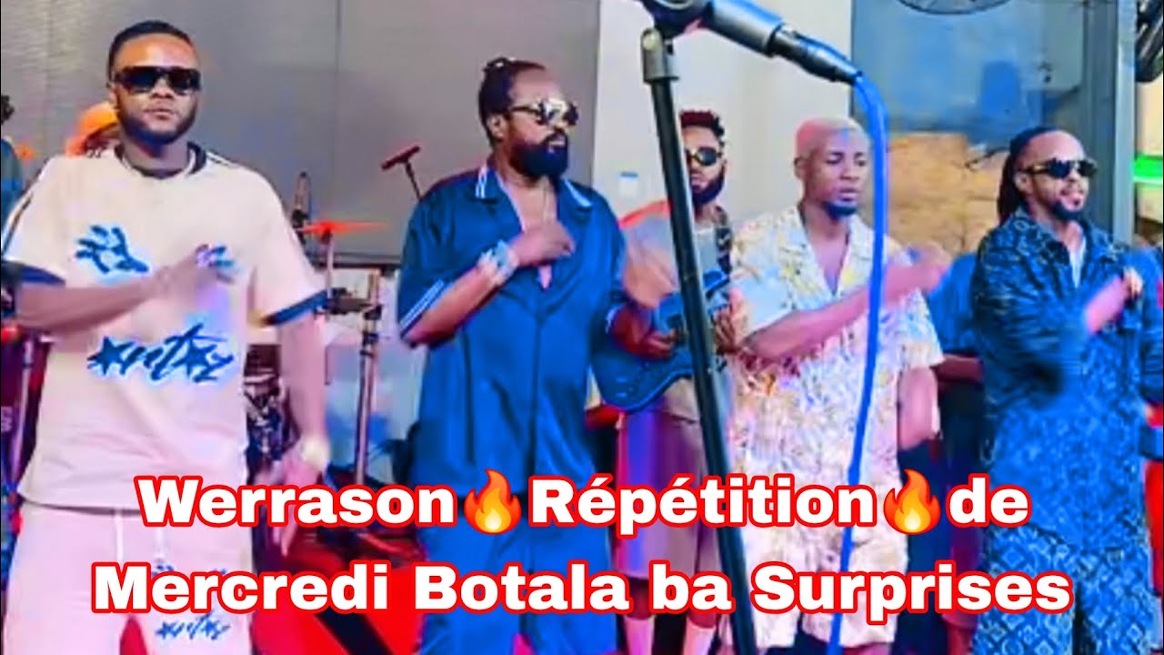 🔴WERRASON🔥L'HOMME STRATÉGIE BOTALA RÉPÉTITION YA MERCREDI TROP DE SURPRISES FOREST NATIONAL 