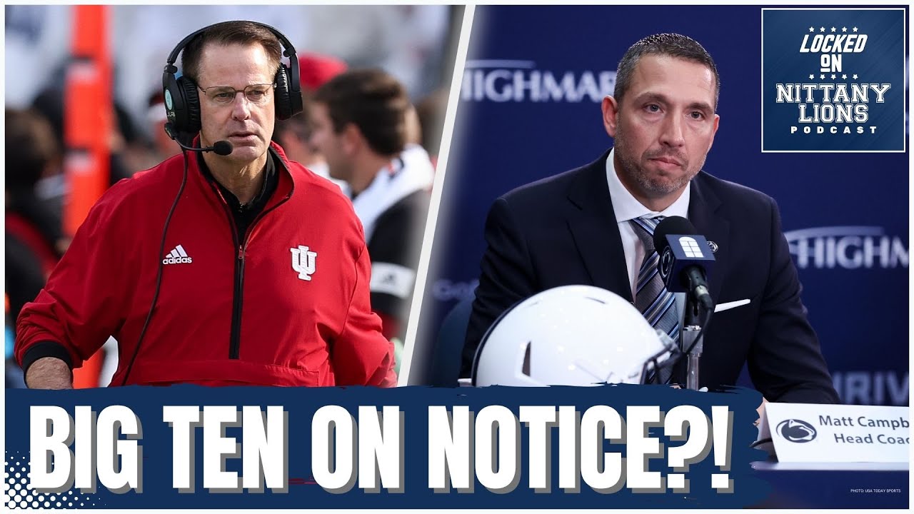 Matt Campbell & Penn State Will Be The NEXT Curt Cignetti and Indiana + Big Ten Conference News