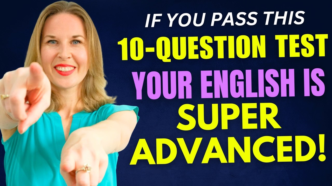 How Good Is Your English? Take This 5-Minute Test!