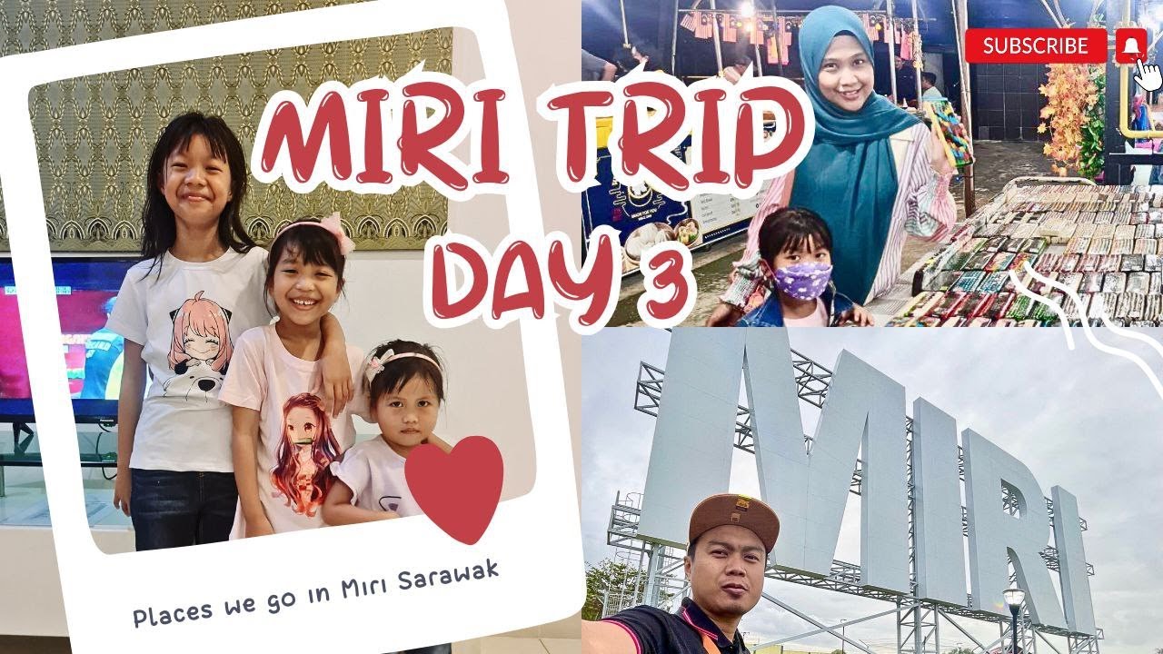 Miri Trip, Check In Mciti Suite, Canada Hill, Coco Cabana & Kek Lapis
