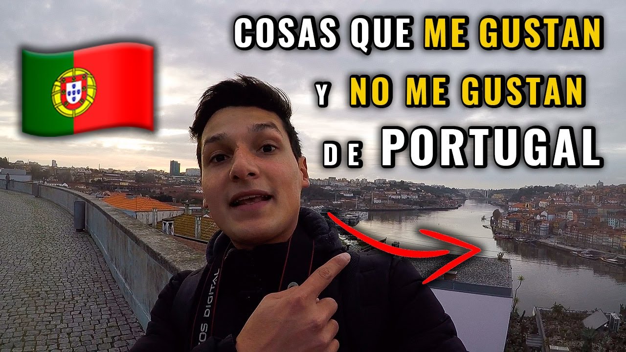 COSAS QUE ME GUSTAN Y NO ME GUSTAN DE PORTUGAL | La número 6 seguro NO TE LA ESPERABAS