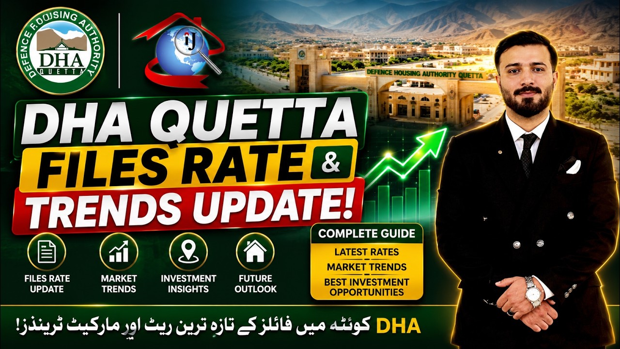 DHA Quetta Latest File Rates 2026 | Market Trends & Investment Update