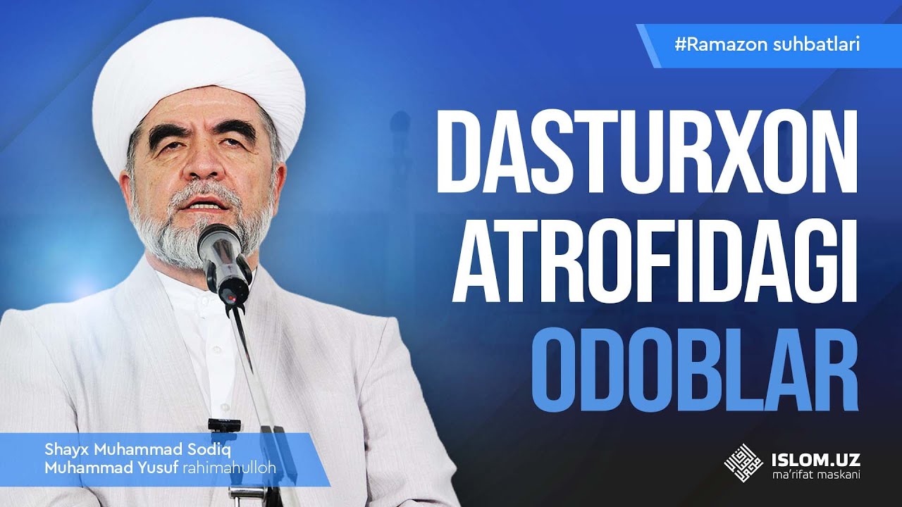Dasturxon atrofidagi odoblar