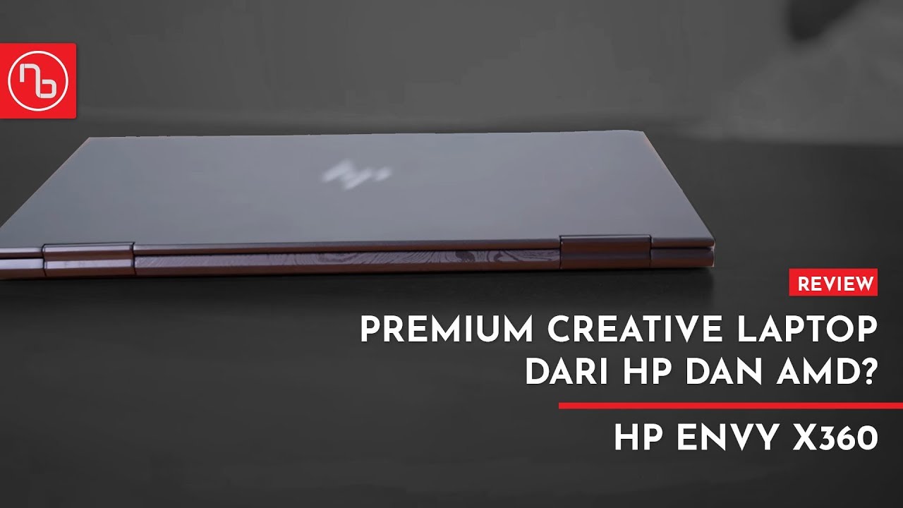 Laptop Premium untuk Pegiat Industri Kreatif? - HP ENVY X360
