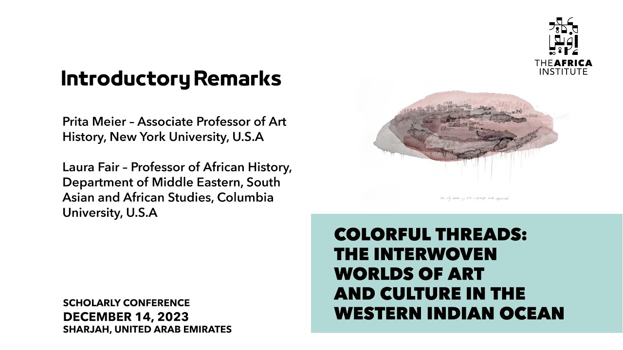 Opening Remarks | Colorful Threads: Interwoven Worlds of Art and Culture in the Western Indian Ocean