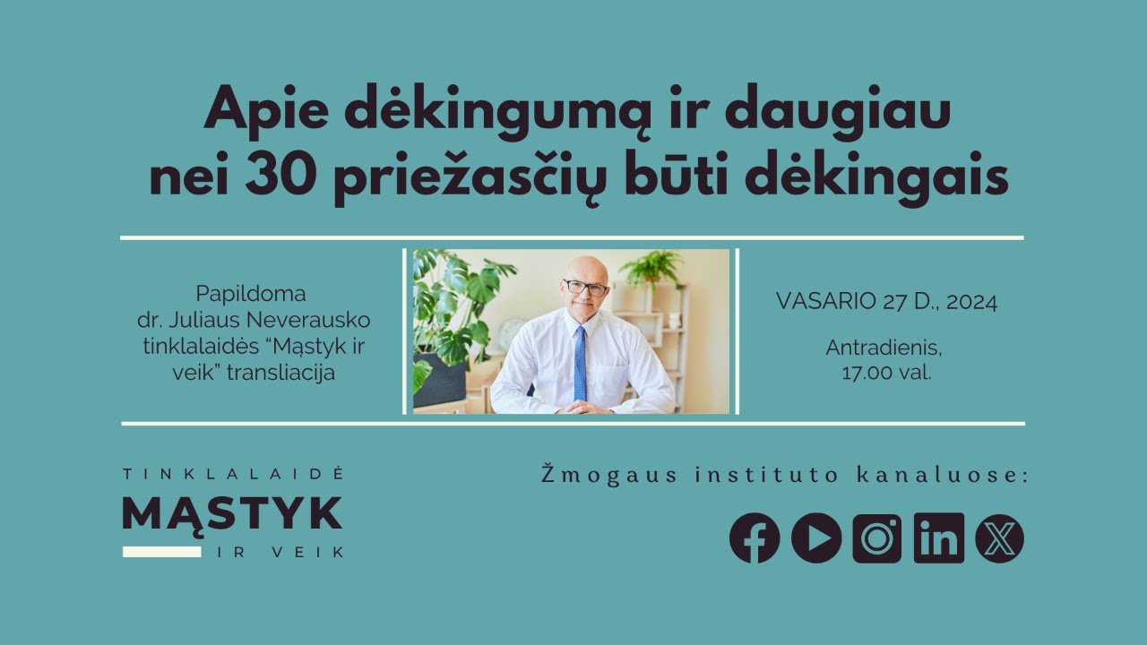 Apie dėkingumą ir daugiau nei 30 priežasčių būti dėkingais