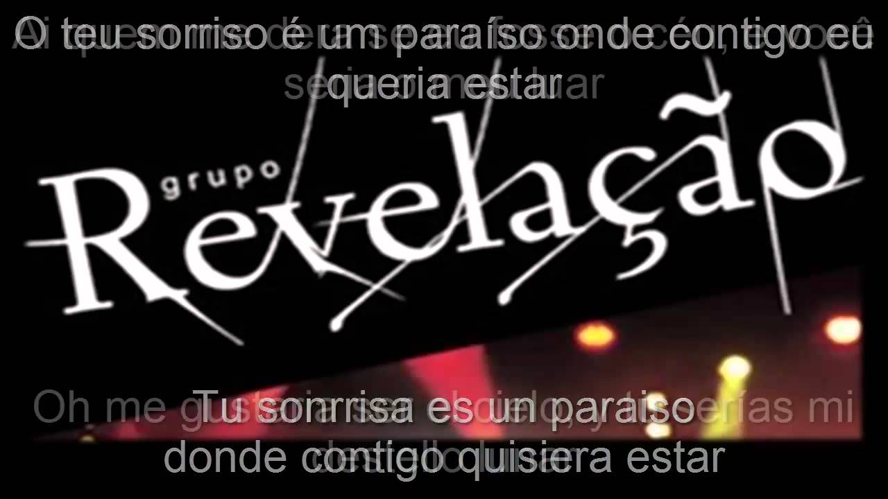 Te quiero solo para mi -  Grupo Revela&ccedil;&atilde;o -  Sub Espa&ntilde;ol