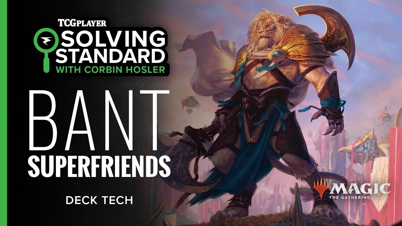 [MTG] Solving Standard - Bant Superfriends | Deck Tech