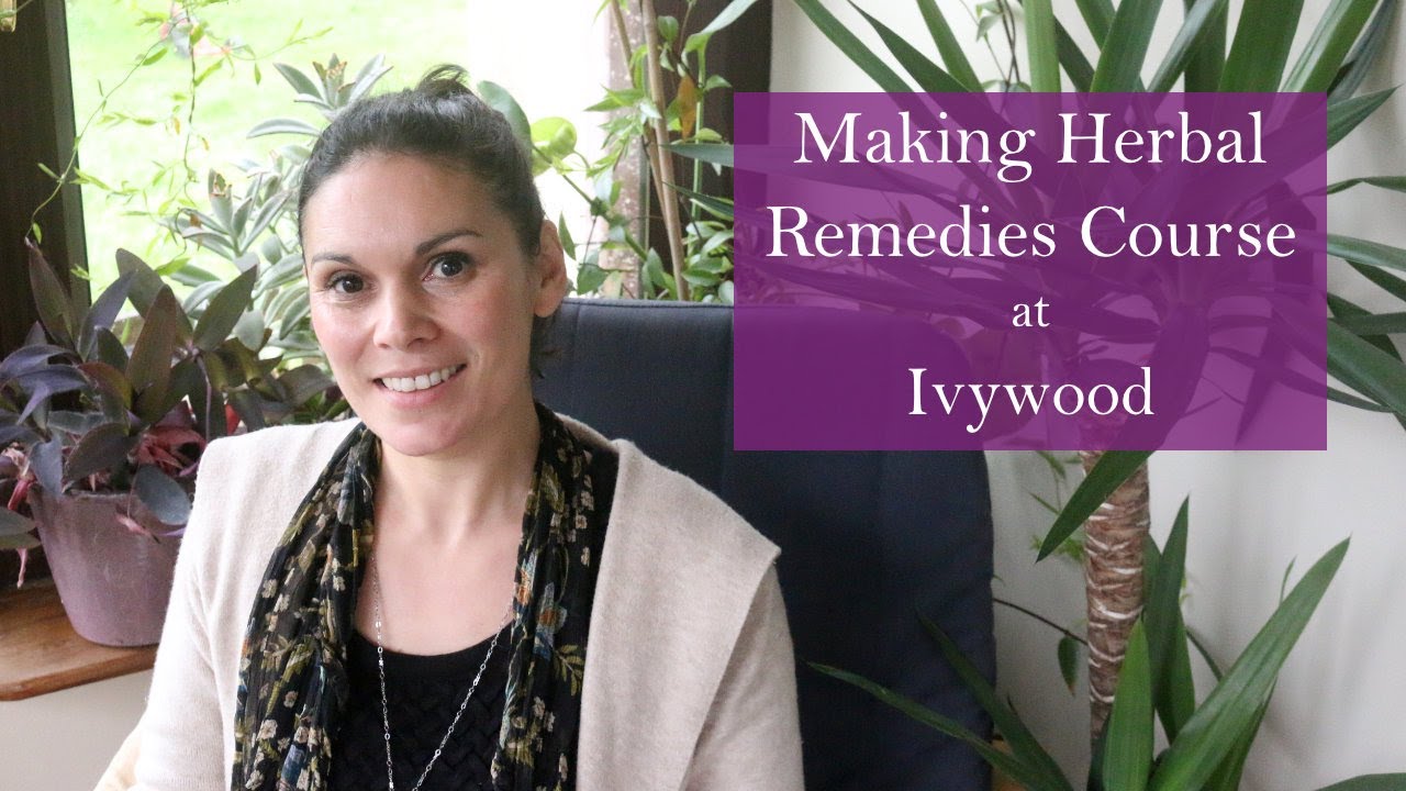 Making Herbal Remedies Practical Course at Ivywood Ireland