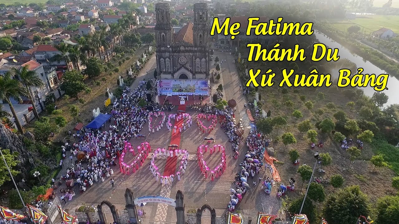 Long trọng Đón Mẹ Fatima Thánh Du xứ Xuân Bảng TGP Hà Nội - 18/5/2019