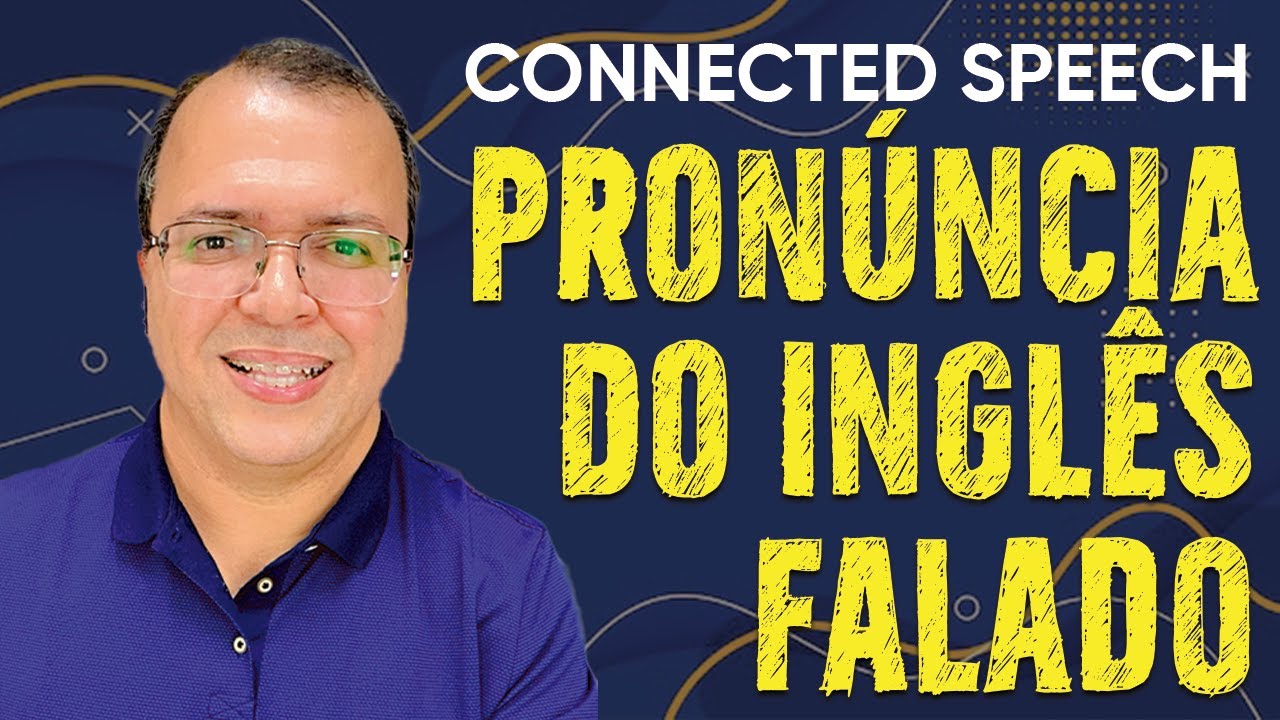 5 Caracter&iacute;sticas da Pron&uacute;ncia do Ingl&ecirc;s Falado | Connected Speech