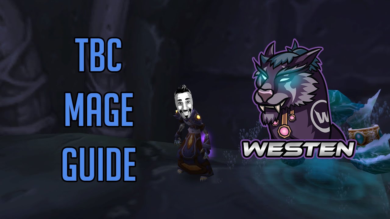 Classic TBC Mage Guide Magyarul @WestenOfficial