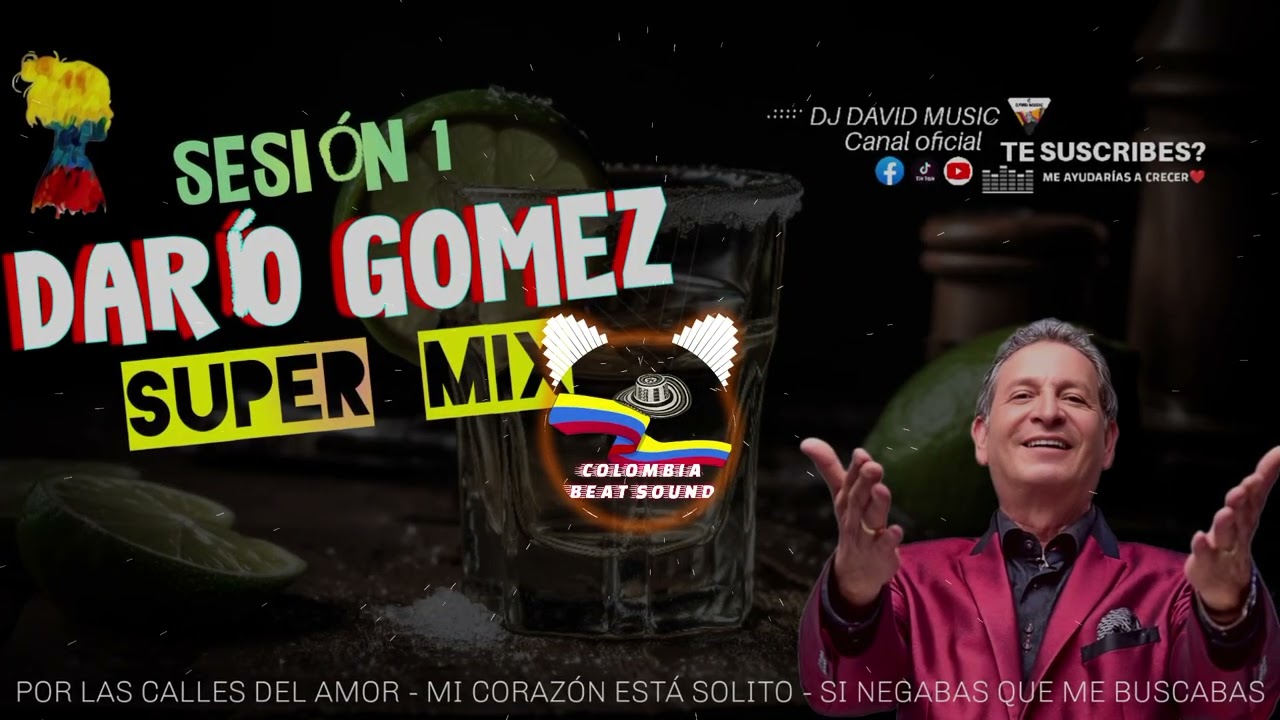 👑 Mega MiX Darío Gomez 🧨✘ Sesión 1 Pro. Intro Éxitos 2025 / Dj David Music Cantinazos Colombianos 🇨🇴