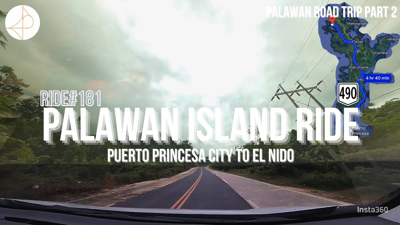 Palawan Island Ride (Puerto Princesa to El Nido) | Ride#181