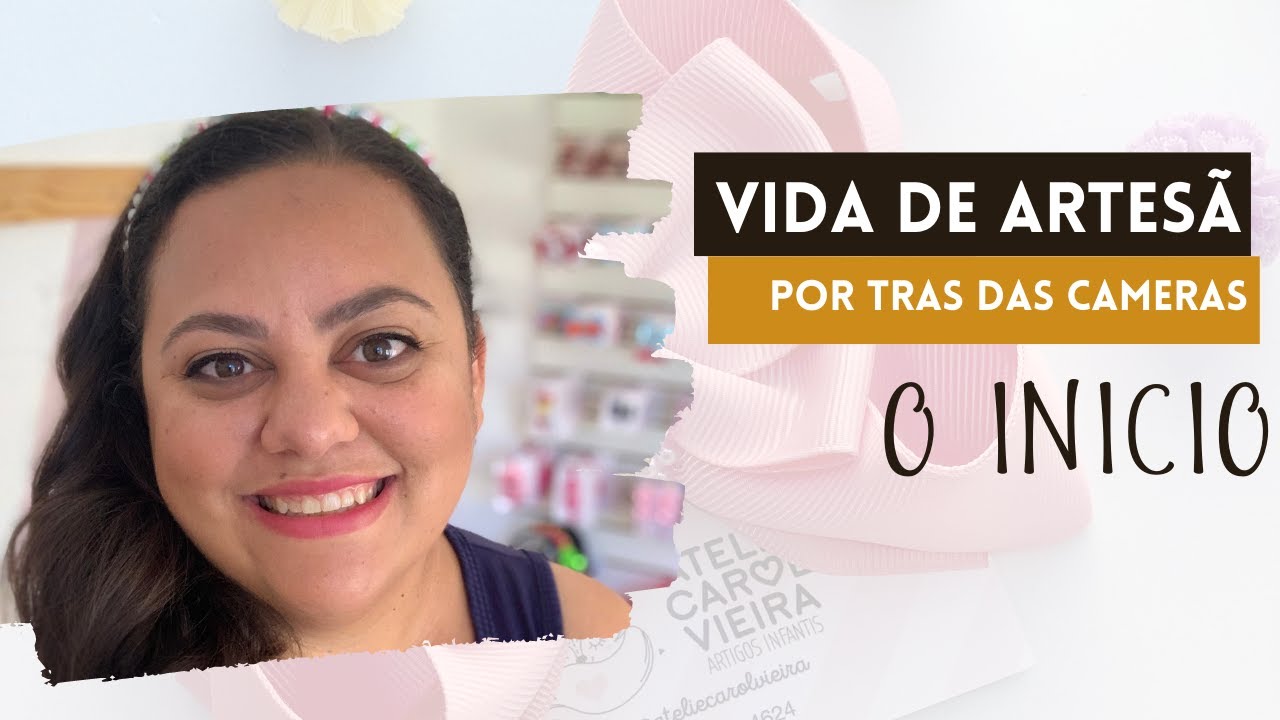 Vida de Artesã - o inicio