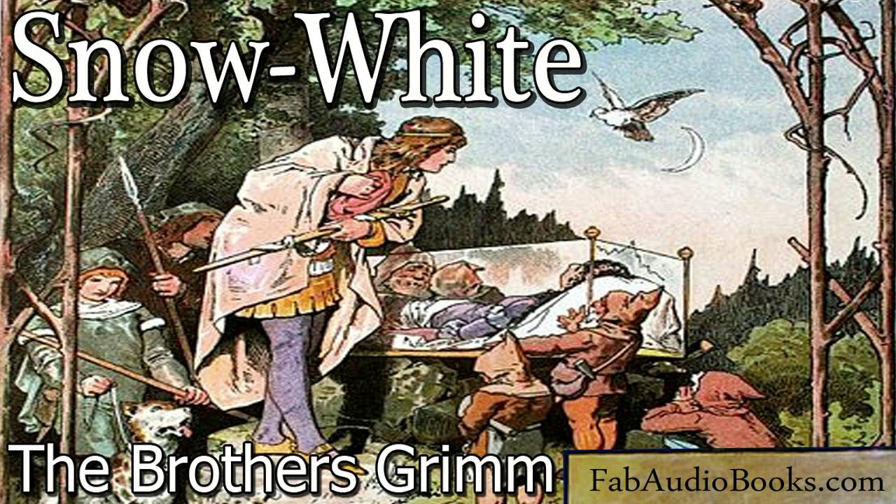 SNOW WHITE - Snow-White by The Brothers Grimm - Fairy Tale - FAB