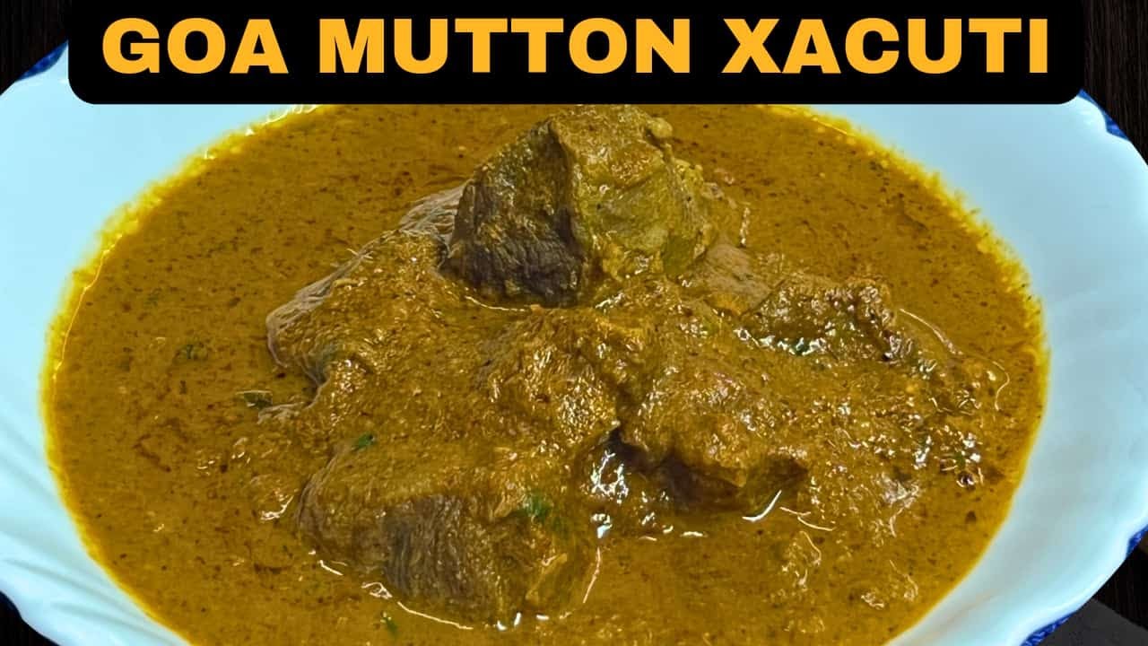 Goa Mutton Xacuti  / Mutton Shagoti / Yasmin Fernandes Recipe