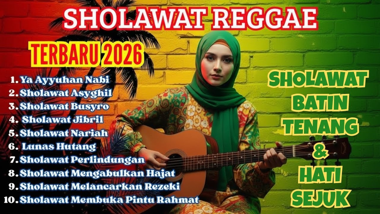 Sholawat Islami Reggae Santai 🎵 Penyejuk Hati & Pikiran