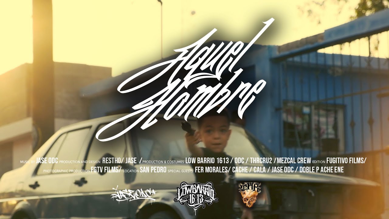AQUEL HOMBRE /// LOW BARRIO 1613 / JASE ODC / DOBLE P ACHE ENE (VÍDEO OFICIAL)