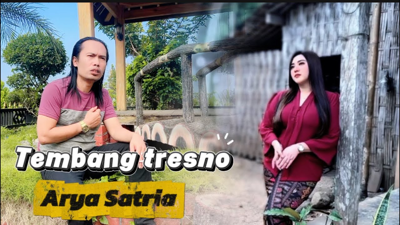 TEMBANG TRESNO ARYA SATRIA