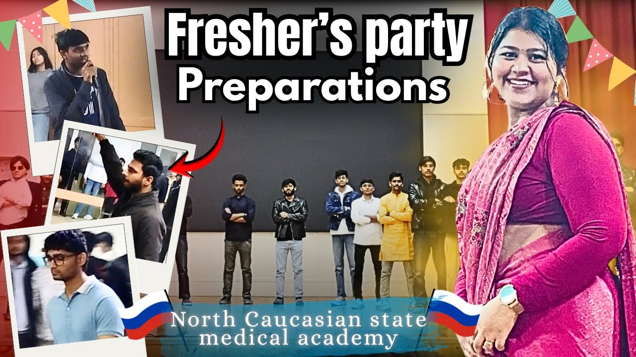 MBBS Students Get READY for Freshers Party at North Caucasian State University