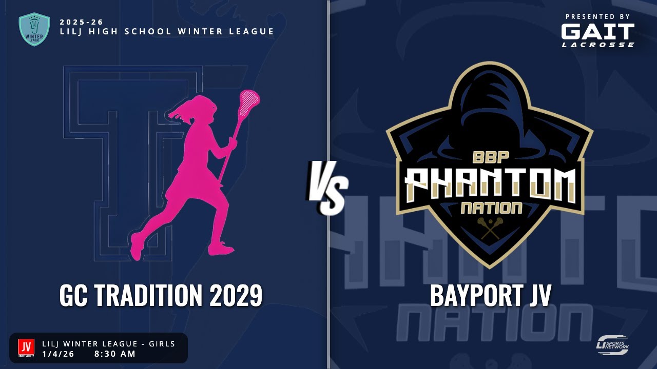 LILJ Winter League - Girls - JV Lacrosse | GC Tradition 2029 vs. Bayport JV
