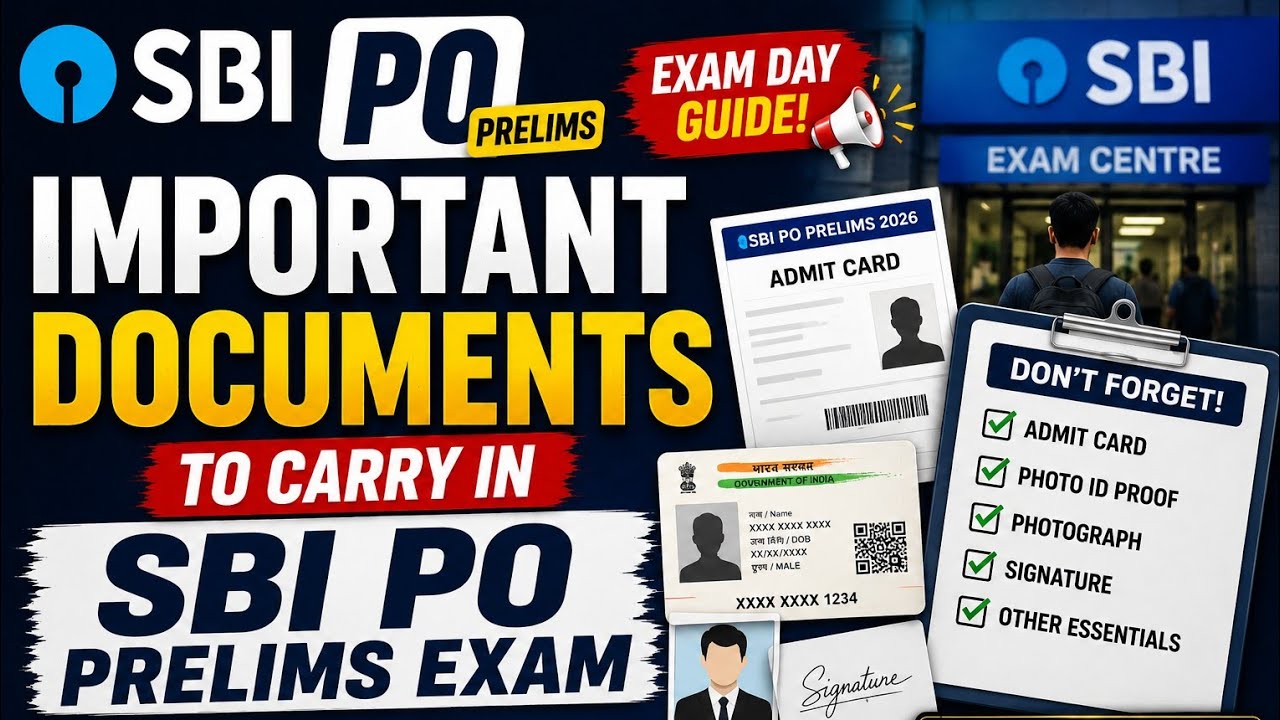 SBI PO Prelims 2026 | Important Documents to Carry on Exam Day | Don't Make This Mistake!