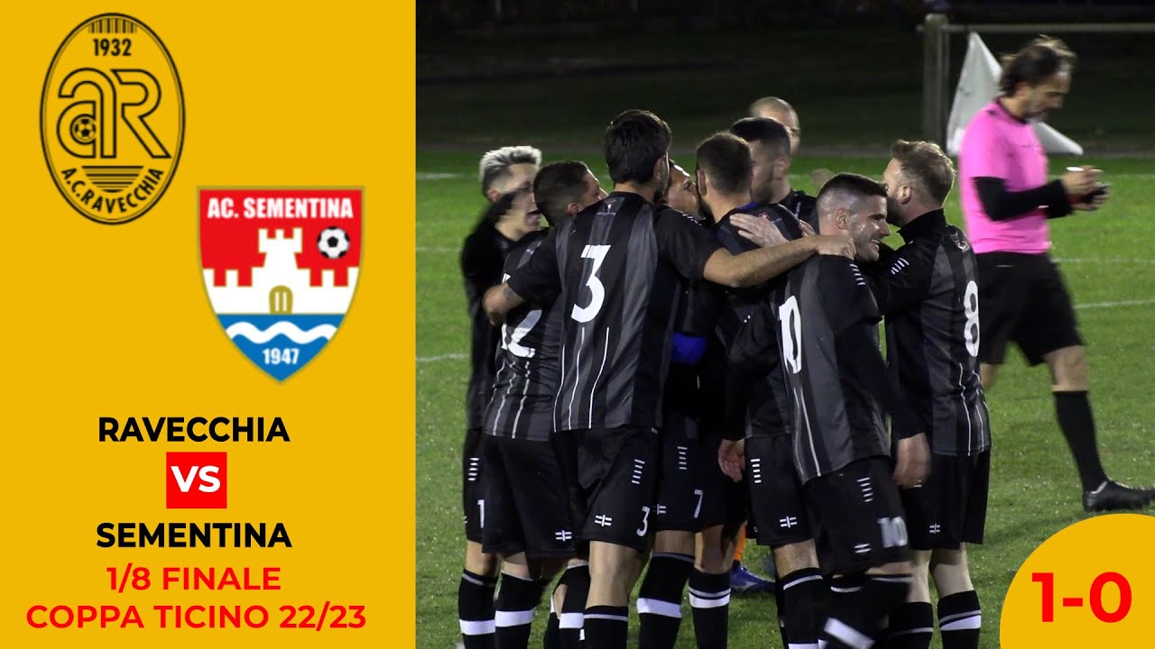 Ravecchia VS Sementina (1/8 di Finale Coppa Ticino 22/23) By Stefano Branca