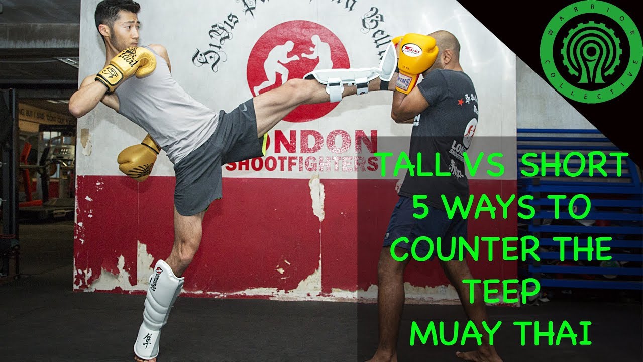 Muay Thai Fighting Taller Opponents - Countering the Teep / Push Kick
