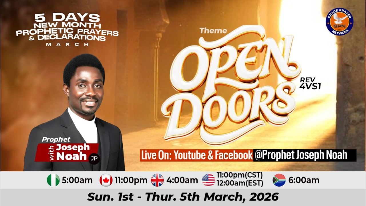 Day 4  -  March GPN 5 Days New Month Prophetic Prayers and Declarations With Prophet Joseph Noah