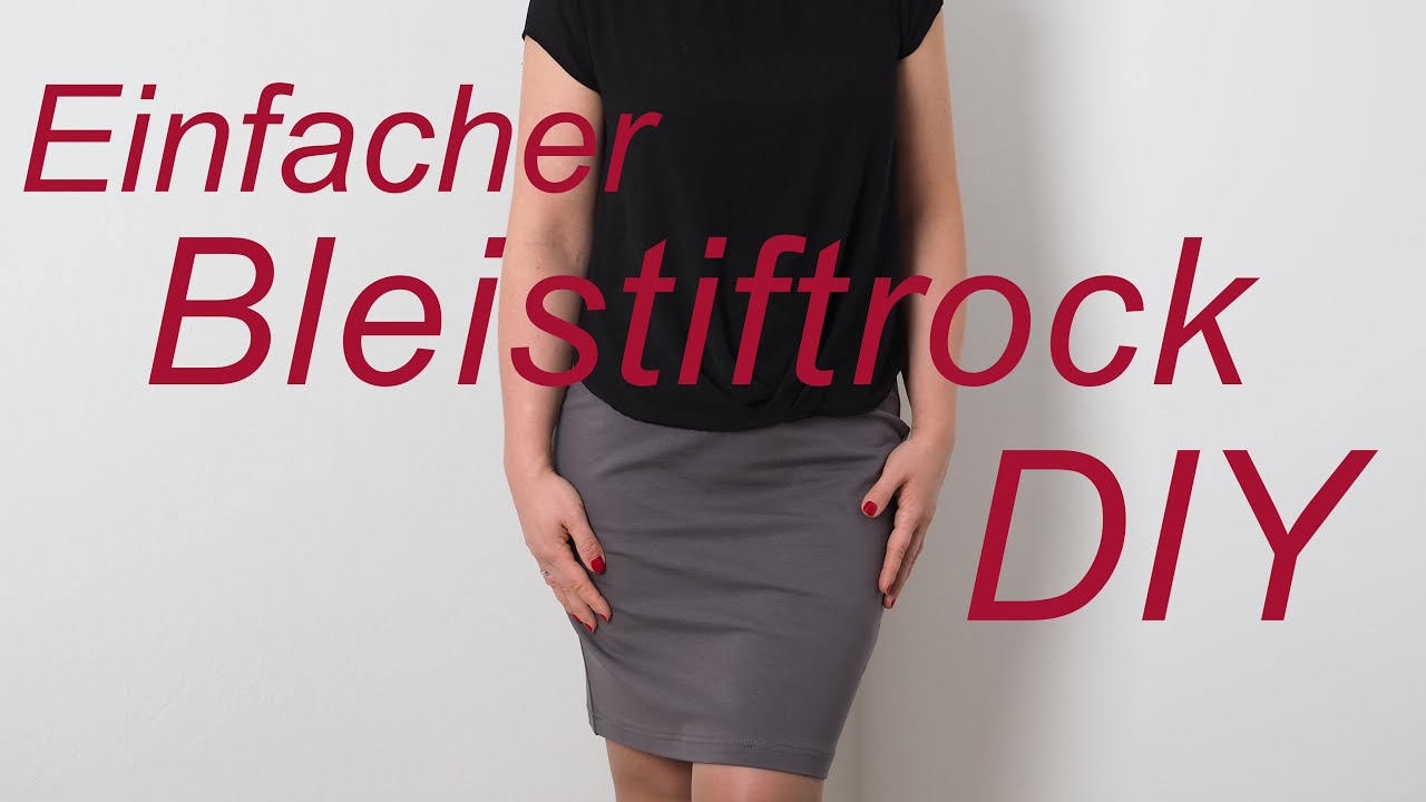 Bleistiftrock nähen - einfach und schnell - mit Annas Nähschule