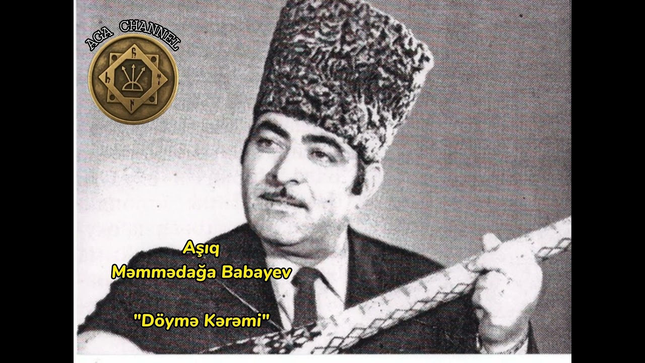 Aşıq Məmmədağa Babayev 
