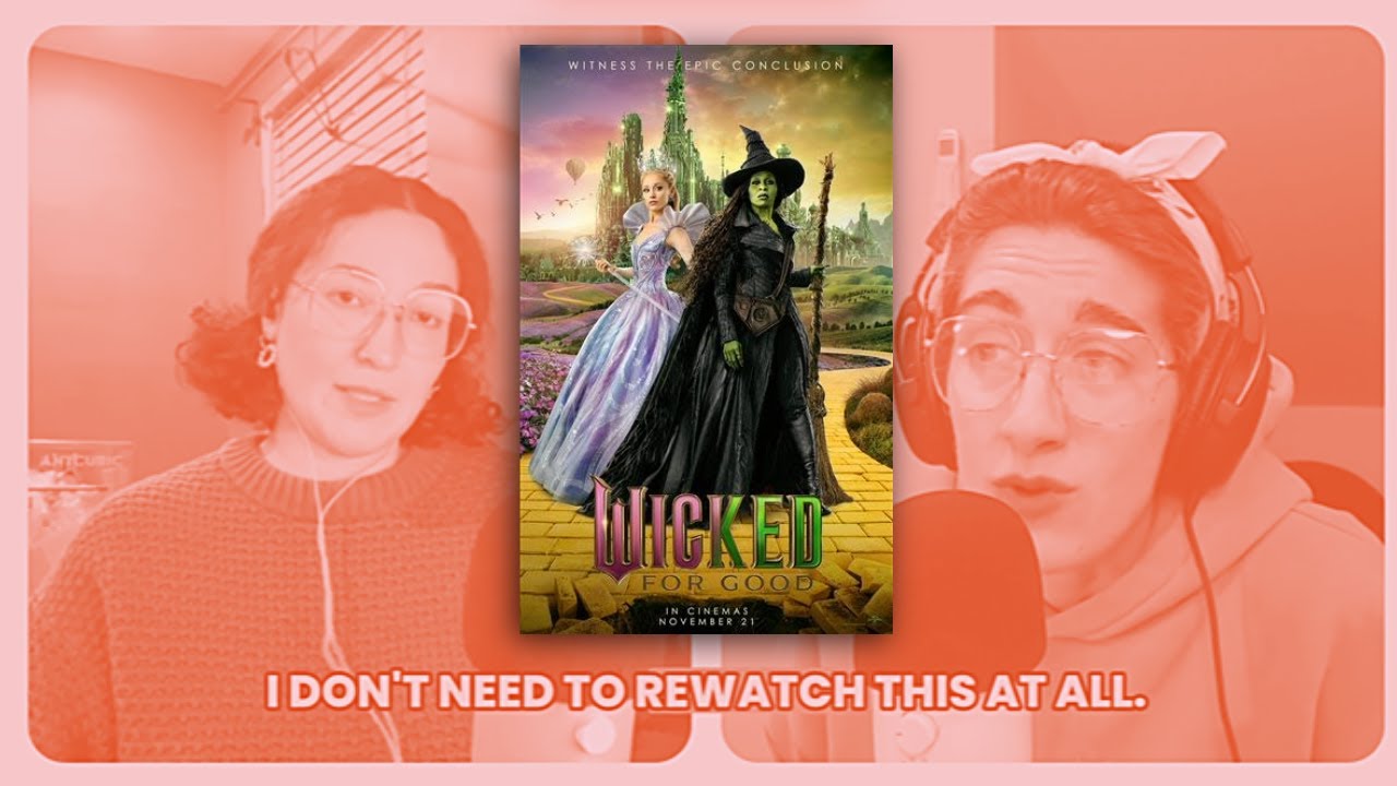Wicked for Good Movie Review