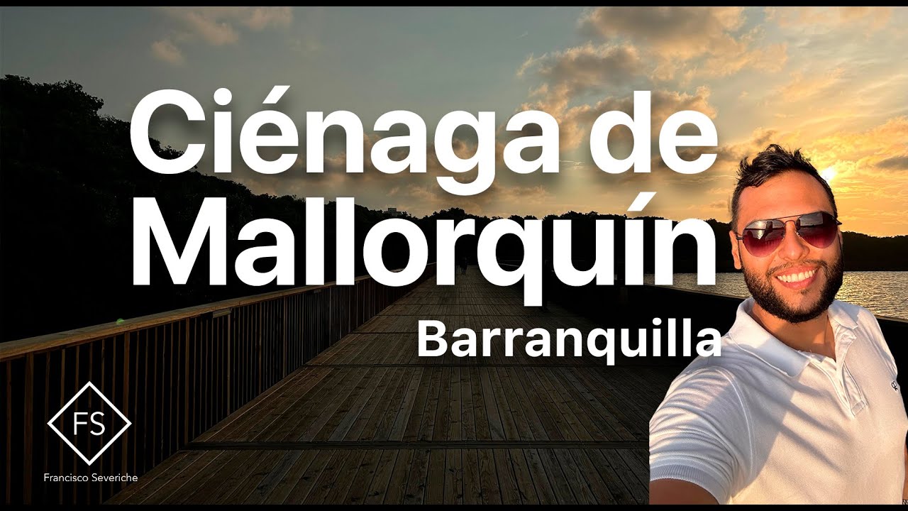 LA CIÉNAGA DE MALLORQUÍN: 😍🌅 El MEJOR SPOT de BARRANQUILLA para ATARDECERES y FOTOS 📸✨