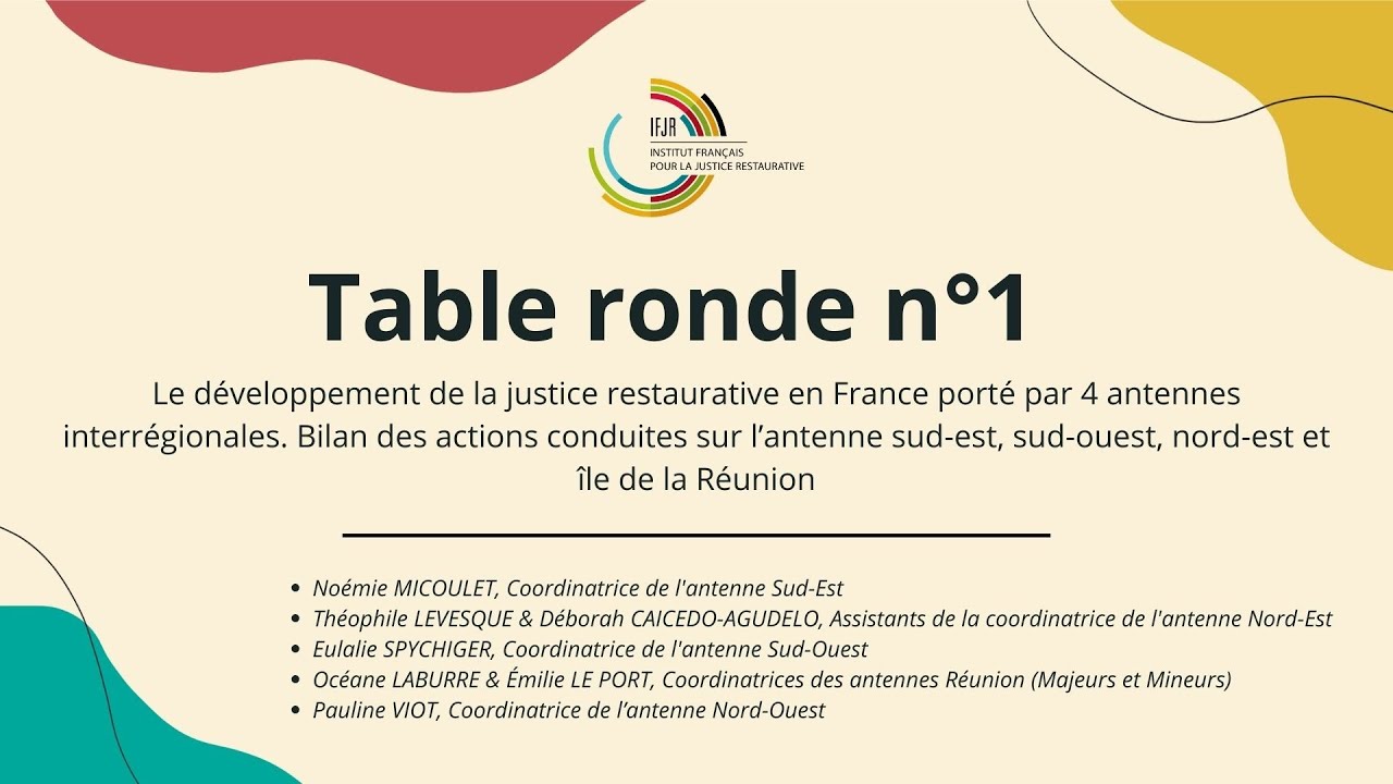 Jour 1 - TR 1 : Le développement de la justice restaurative porté par 4 antennes interrégionales.