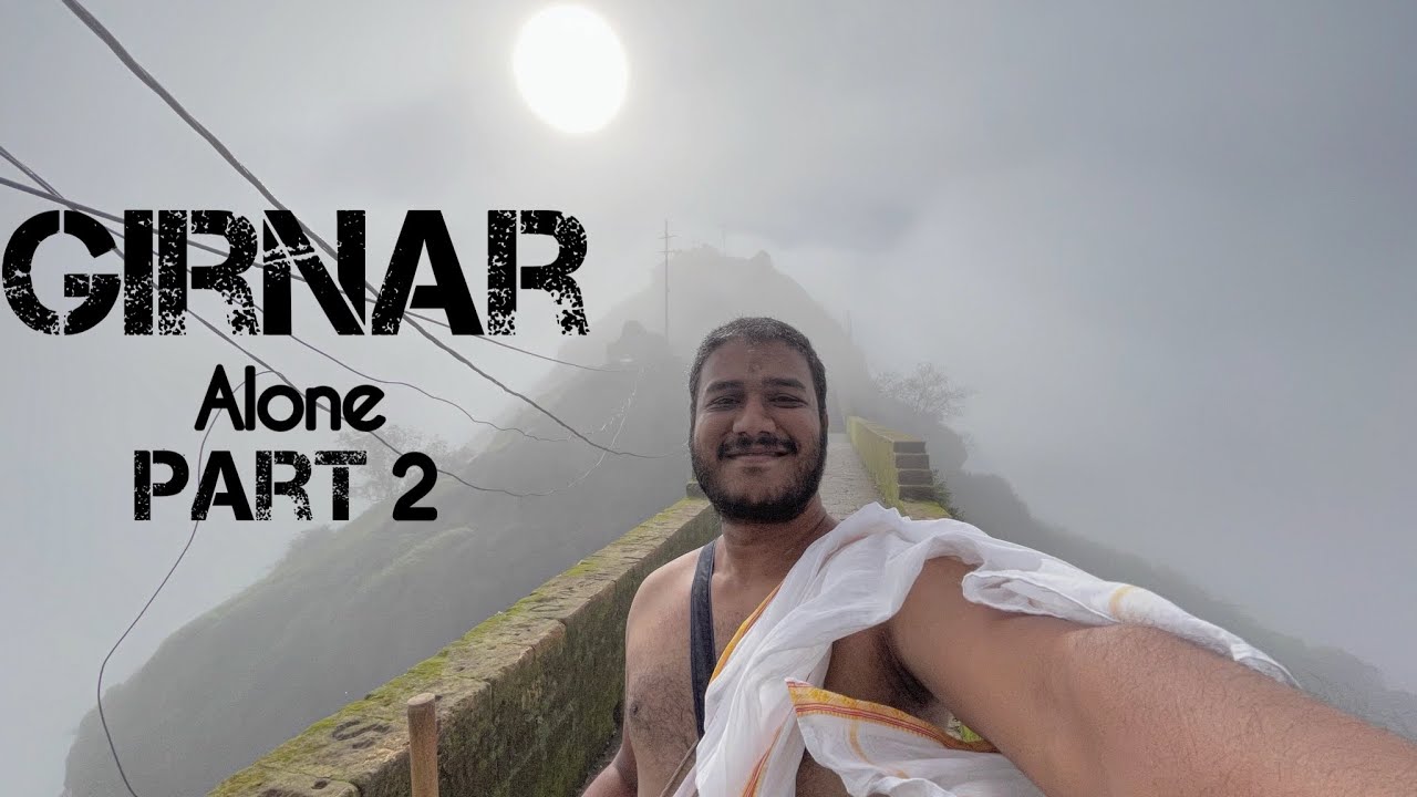 Girnar - Mysterious land | Part 2: Unknown Stories and Facts