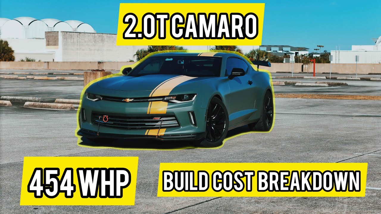 454 л.с. построенный 2.0T Camaro / РАСЧЕТ СТОИМОСТИ ВСЕХ МОДОВ 🏎️💨🔥