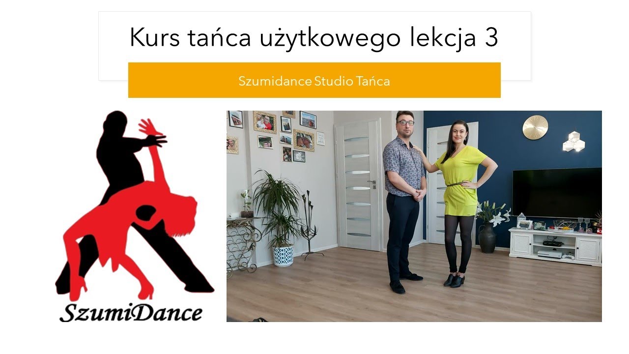 Kurs tańca użytkowego - lekcja 3