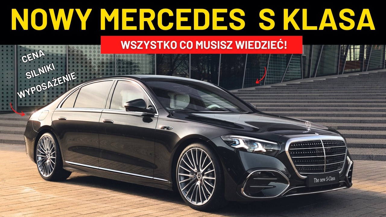 MERCEDES S KLASA 2026 - CENA, WYPOSAŻENIE, SILNIKI. WSZYSTKO CO MUSISZ WIEDZIEĆ!