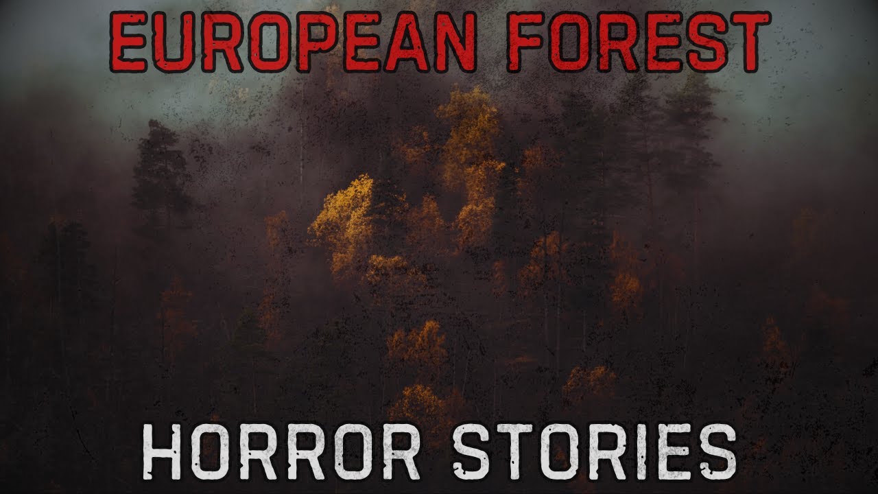 5 Scary European Wilderness Horror Stories