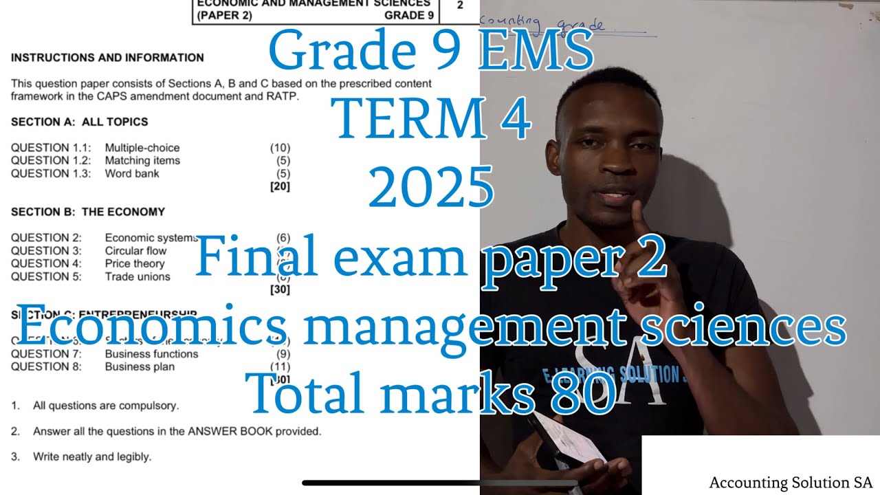 Grade 9 EMS (economics management sciences) Term 4 | Final Exam Paper 2 of 2025 (full video)