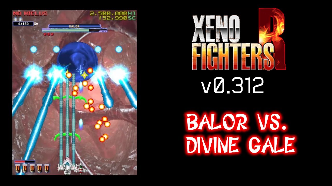 Xeno Fighters R v0.312 - Divine Gale vs. Balor