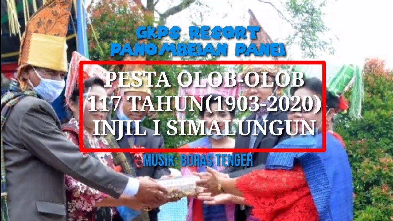 Boras Tenger - Cipt: Pdt Ito Belihar Purba | Pesta Olob-Olob ke 117 | GKPS Resort Panombeian Panei